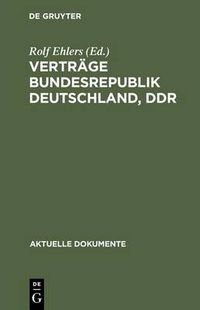 Cover image for Vertrage Bundesrepublik Deutschland, Ddr