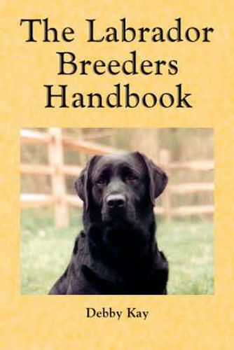 Cover image for The Labrador Breeder's Handbook
