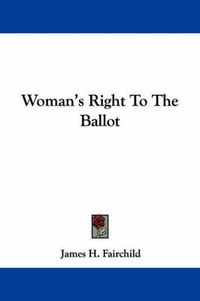 Cover image for Woman's Right to the Ballot