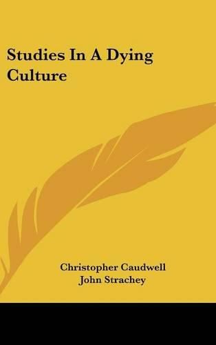 Cover image for Studies in a Dying Culture