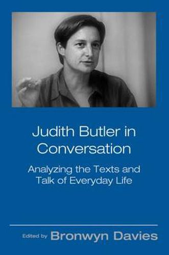 Cover image for Judith Butler in Conversation: Analyzing the Texts and Talk of Everyday Life