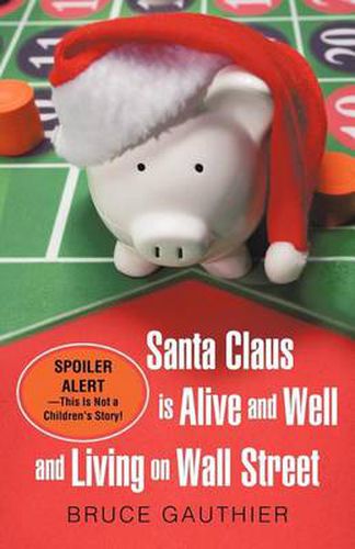 Cover image for Santa Claus Is Alive and Well and Living on Wall Street