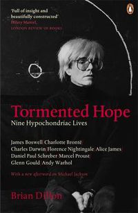 Cover image for Tormented Hope: Nine Hypochondriac Lives