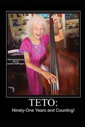 Cover image for Teto: Ninety-One Years and Counting