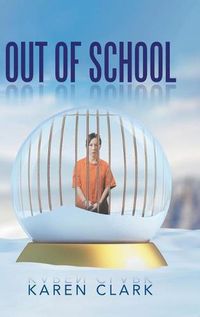 Cover image for Out of School