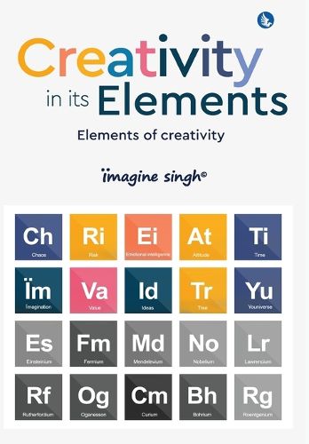 Cover image for Creativity in its Elements - Elements of Creativity