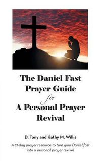 Cover image for The Daniel Fast Prayer Guide