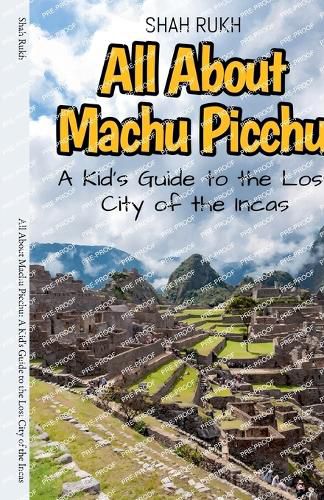 Cover image for All About Machu Picchu