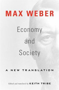 Cover image for Economy and Society: A New Translation
