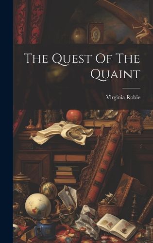 Cover image for The Quest Of The Quaint