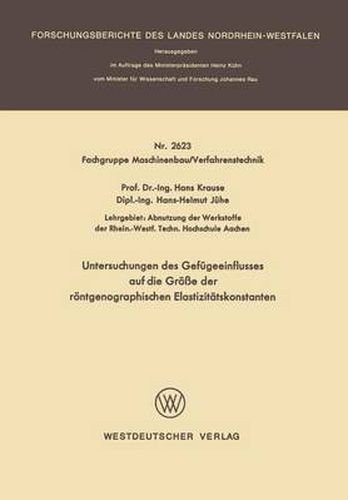 Cover image for Untersuchungen Des Gefugeeinflusses Auf Die Groesse Der Roentgenographischen Elastizitatskonstanten