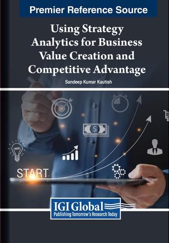 Cover image for Using Strategy Analytics for Business Value Creation and Competitive Advantage