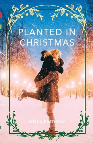 Cover image for Planted in Christmas