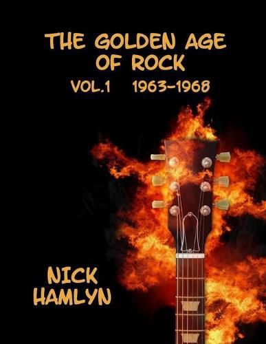 Cover image for The The Golden Age Of Rock Vol.1 1963-1968