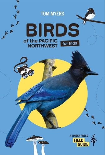 Cover image for Birds of the Pacific Northwest For Kids