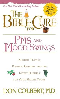 Cover image for The Bible Cure for PMS and Mood Swings