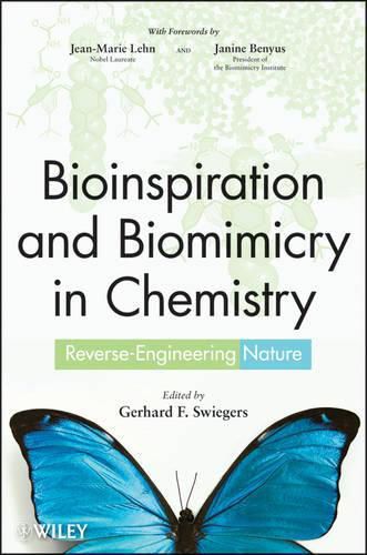 Cover image for Bioinspiration and Biomimicry in Chemistry: Reverse-Engineering Nature