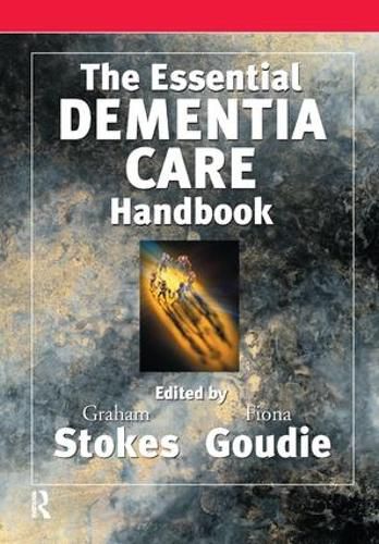 Cover image for The Essential Dementia Care Handbook: A Good Practice Guide