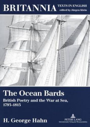 The Ocean Bards: British Poetry and the War at Sea, 1793-1815