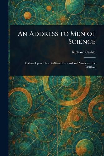 Cover image for An Address to Men of Science