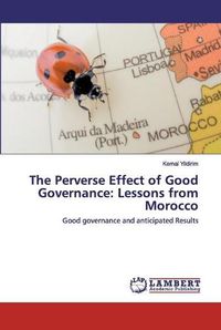 Cover image for The Perverse Effect of Good Governance: Lessons from Morocco