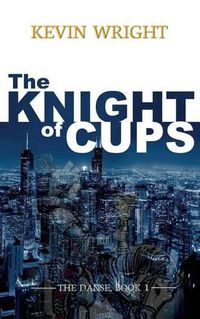 Cover image for The Knight of Cups: The Danse, Book 1