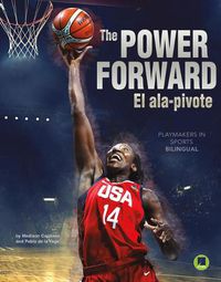 Cover image for The Power Forward: El Ala-Pivote