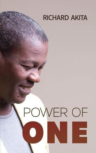 Cover image for Power of One: One Idea, One Decision, One Action