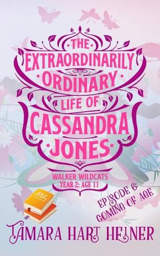 Cover image for Episode 6: Coming of Age: The Extraordinarily Ordinary Life of Cassandra Jones