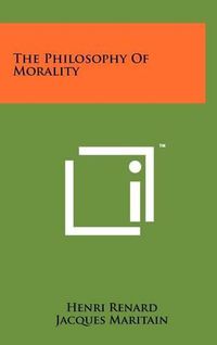 Cover image for The Philosophy of Morality