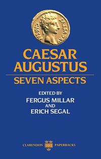 Cover image for Caesar Augustus: Seven Aspects