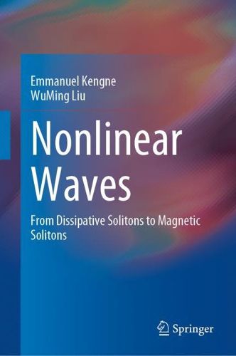 Cover image for Nonlinear Waves: From Dissipative Solitons to Magnetic Solitons