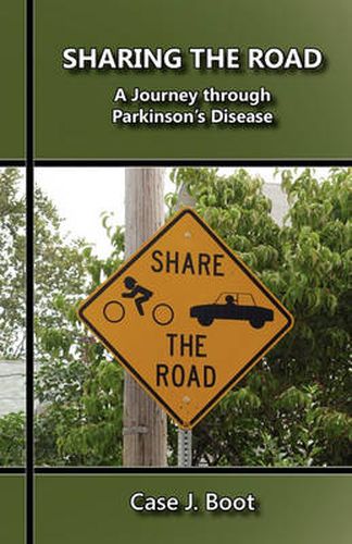 Cover image for Sharing the Road: A Journey Through Parkinson's Disease