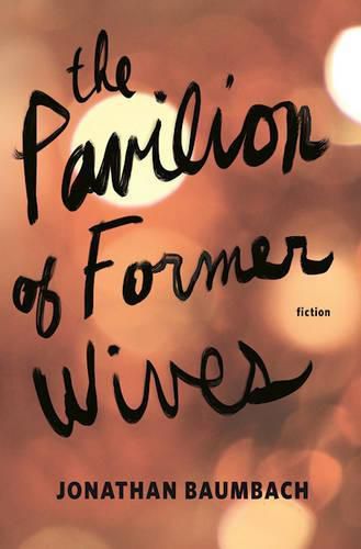 Cover image for The Pavilion of Former Wives