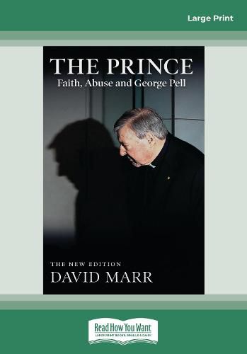 The Prince: Faith, Abuse and George Pell