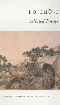 Cover image for Po Chu-i: Selected Poems