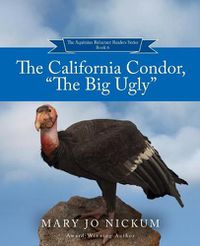 Cover image for The California Condor,  The Big Ugly