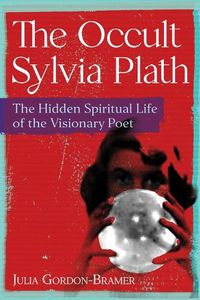Cover image for The Occult Sylvia Plath