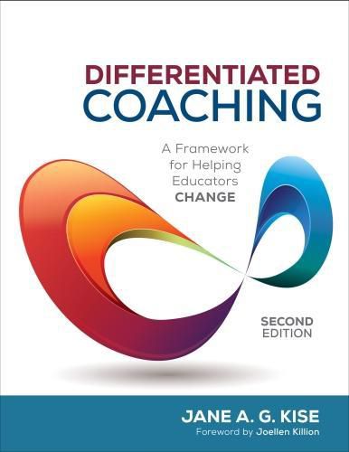 Cover image for Differentiated Coaching: A Framework for Helping Educators Change