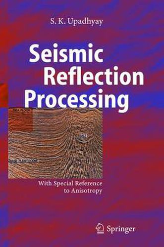 Cover image for Seismic Reflection Processing: With Special Reference to Anisotropy