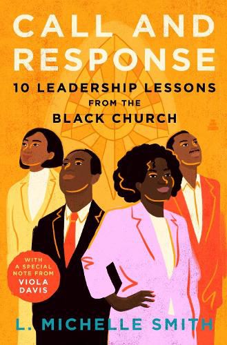 Cover image for Call and Response: 10 Leadership Lessons from the Black Church