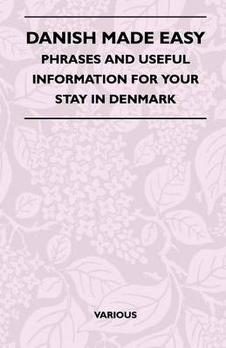 Cover image for Danish Made Easy - Phrases And Useful Information For Your Stay In Denmark