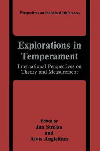 Explorations in Temperament: International Perspectives on Theory and Measurement