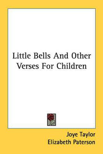 Cover image for Little Bells and Other Verses for Children