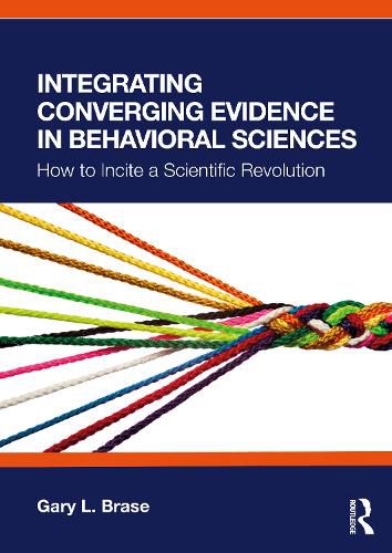 Cover image for Integrating Converging Evidence in Behavioral Sciences
