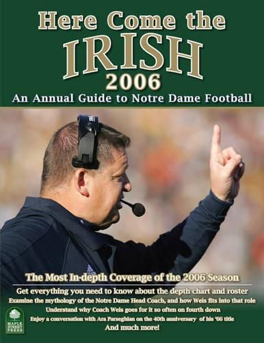 Cover image for Here Come the Irish: An Annual Guide to Notre Dame Football