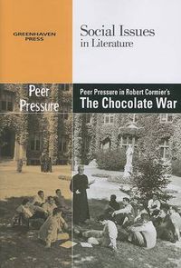 Cover image for Peer Pressure in Robert Cormier's the Chocolate War