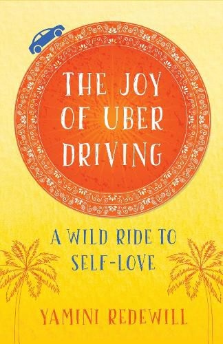 Cover image for The Joy of Uber Driving: A Wild Ride to Self-Love