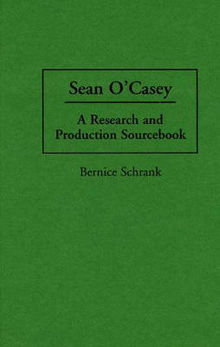 Sean O'Casey: A Research and Production Sourcebook