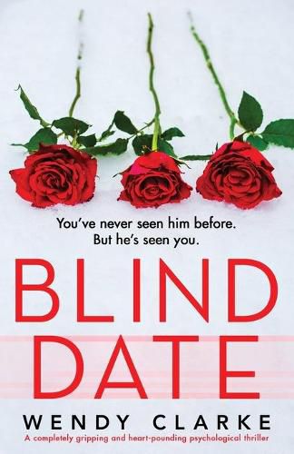 Cover image for Blind Date: A completely gripping and heart-pounding psychological thriller